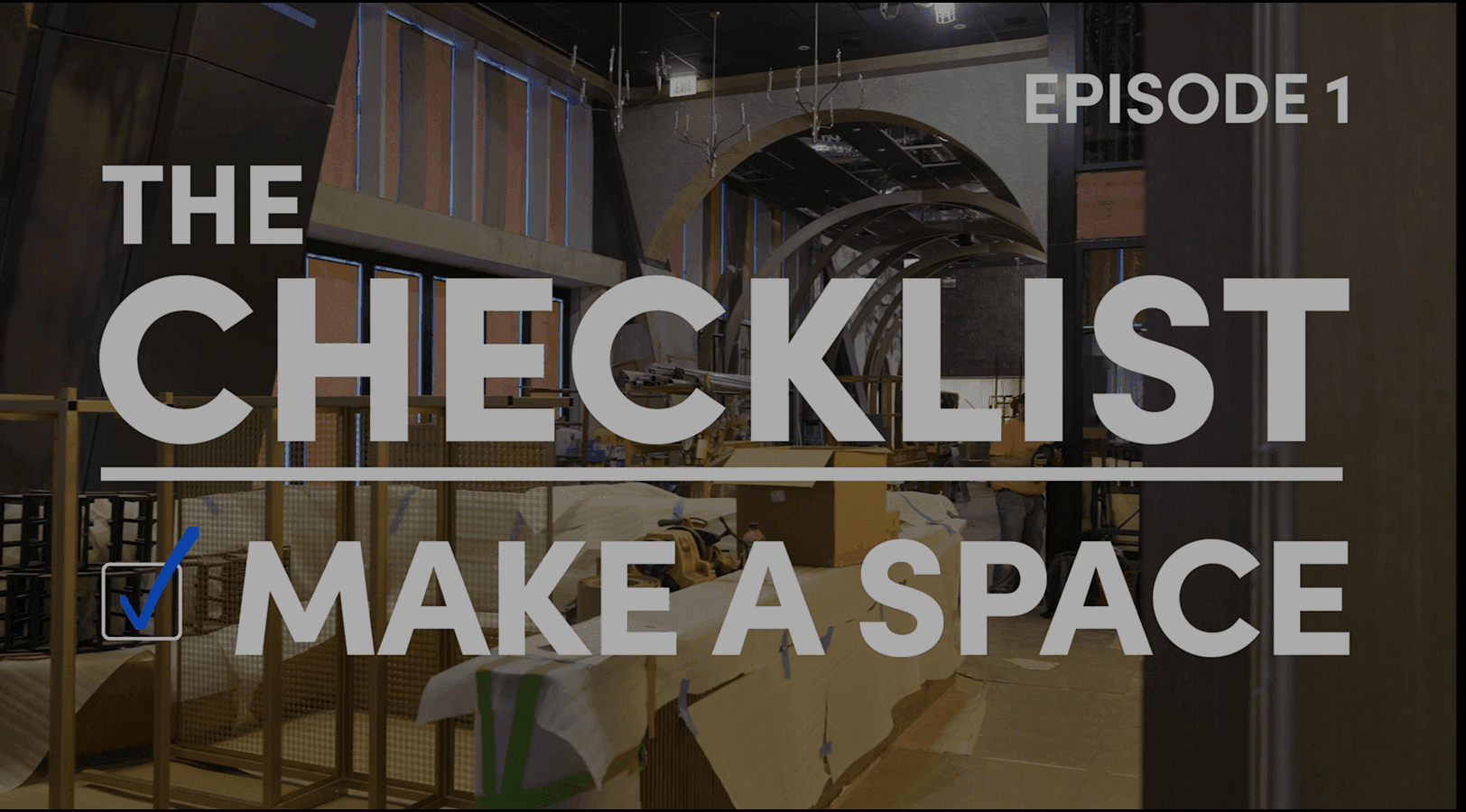 SpotOn Docuseries: The Checklist Episode 1: Make a Space