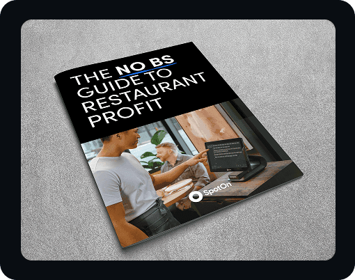 SpotOn Playbook: The No BS Guide to Restaurant Profit