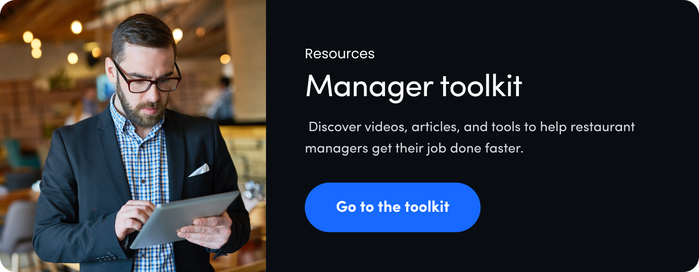 Manager tools for restaurants