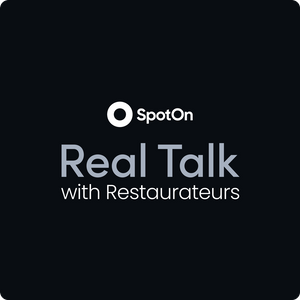 Real Talk with Restaurateurs