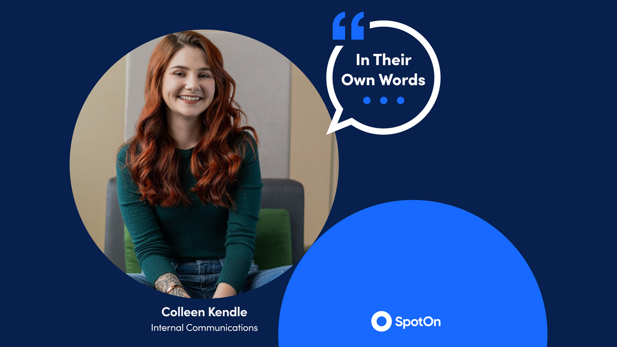 In Their Own  Words: Colleen Kendle at SpotOn
